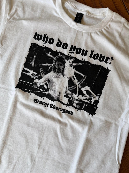 Joe Dirt / Who Do You Love? T-Shirt / Medium